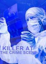 Watch Killer at the Crime Scene Zmovie