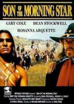 Watch Son of the Morning Star Zmovie