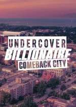 Watch Undercover Billionaire: Comeback City Zmovie