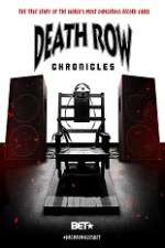 Watch Death Row Chronicles Zmovie