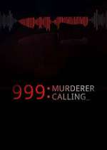 Watch 999 Murderer Calling Zmovie