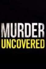 Watch Murder Uncovered Zmovie