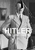 Watch Hitler: The Lost Tapes Zmovie