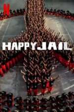 Watch Happy Jail Zmovie