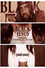 Watch Black Jesus Zmovie