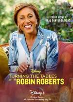 Watch Turning the Tables with Robin Roberts Zmovie