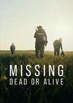 Watch Missing: Dead or Alive? Zmovie