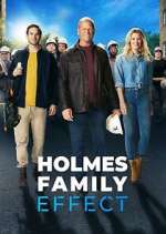 Watch Holmes Family Effect Zmovie