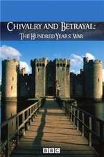 Watch Chivalry and Betrayal The Hundred Years War Zmovie