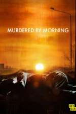 Watch Murdered by Morning Zmovie