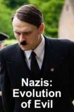 Watch Nazis Evolution of Evil Zmovie