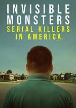 Watch Invisible Monsters: Serial Killers in America Zmovie