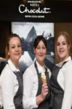 Watch Chocolate Dreams: Inside Hotel Chocolat Zmovie