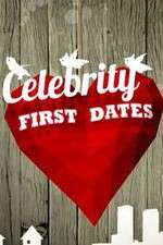 Watch Celebrity First Dates Zmovie