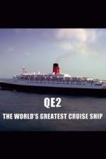 Watch QE2: The World's Greatest Cruise Ship Zmovie