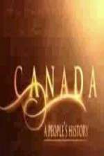 Watch Canada: A People's History Zmovie