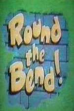 Watch Round the Bend Zmovie