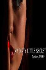Watch My Dirty Little Secret Zmovie