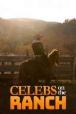 Watch Celebs on the Ranch Zmovie