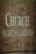 Watch Church Secrets & Legends Zmovie