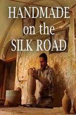 Watch Handmade on the Silk Road Zmovie