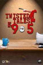 Watch Twisted Tales of My 9 to 5 Zmovie