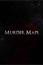 Watch Murder Maps Zmovie
