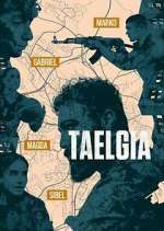 Watch Taelgia Zmovie