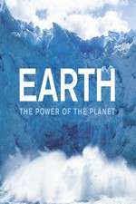 Watch Earth: The Power of the Planet Zmovie