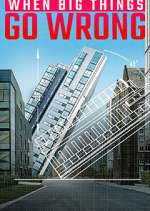 Watch When Big Things Go Wrong Zmovie