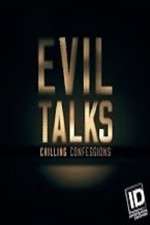Watch Evil Talks: Chilling Confessions Zmovie