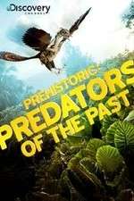 Watch Prehistoric: Predators of the Past Zmovie