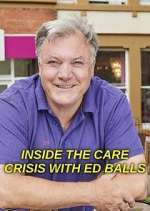 Watch Inside the Care Crisis with Ed Balls Zmovie