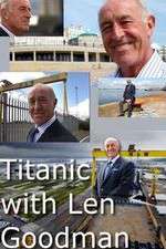 Watch Titanic with Len Goodman Zmovie