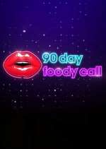 Watch 90 Day: Foody Call Zmovie