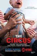 Watch The Circus: Inside the Greatest Political Show on Earth Zmovie