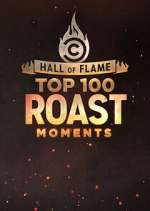 Watch Hall of Flame: Top 100 Comedy Central Roast Moments Zmovie
