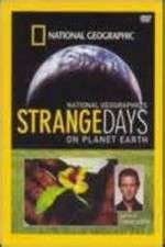 Watch Strange Days on Planet Earth Zmovie