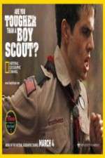 Watch Are You Tougher Than a Boy Scout Zmovie