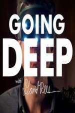 Watch Going Deep with David Rees Zmovie