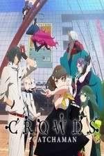 Watch Gatchaman Crowds Zmovie