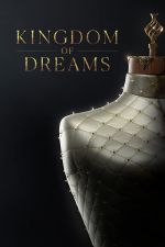 Watch Kingdom of Dreams Zmovie