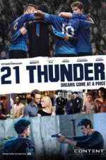 Watch 21 Thunder Zmovie