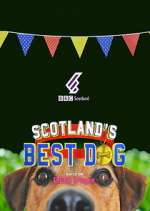 Watch Scotland's Best Dog Zmovie