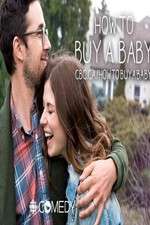 Watch How to Buy a Baby Zmovie