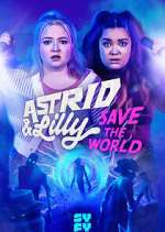 Watch Astrid & Lilly Save the World Zmovie