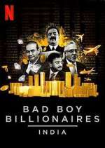 Watch Bad Boy Billionaires: India Zmovie