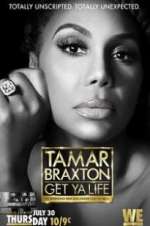 Watch Tamar Braxton: Get Ya Life! Zmovie