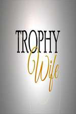 Watch Trophy Wife Zmovie