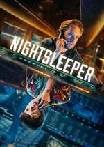 Watch Nightsleeper Zmovie